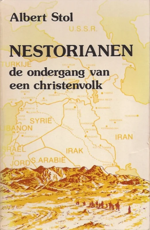 Gratis Verzending Nestorianen : de ondergang van een christenvolk – Albert Stol