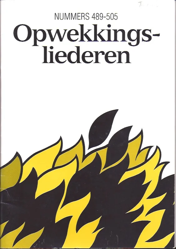 Opwekkingsliederen : nummers 489-505 – Partituur Bestel Nu