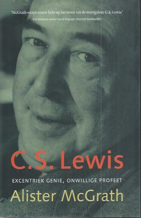 Meest Verkocht C.S. Lewis : excentriek genie, onwillige profeet – Alister McGrath