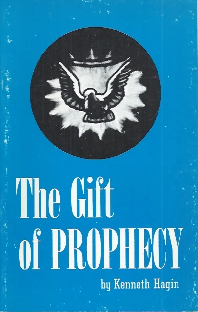 Meest Verkocht The Gift of Prophecy – By Kenneth Hagin (1972)