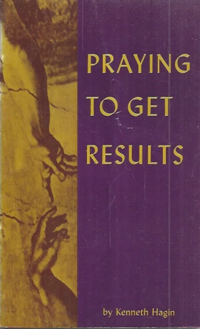 Gratis Verzending Praying To Get Results – By Kenneth Hagin