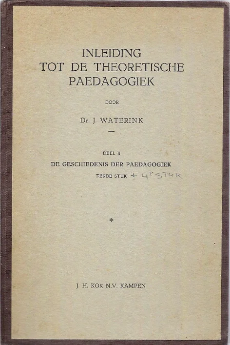 Seizoensaanbieding Inleiding tot de theoretische paedagogiek – deel 2 – De geschiedenis der paedagogiek – derde en vierde stuk