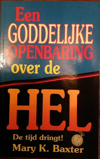 Een Goddelijke openbaring over de hemel – Mary K. Baxter (1999) Bestseller