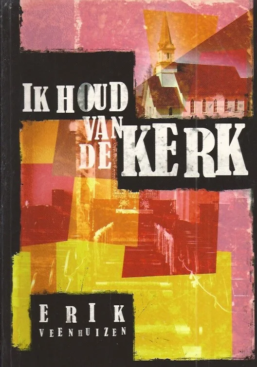 Ik houd van de kerk – Erik Veenhuizen Seizoensaanbieding