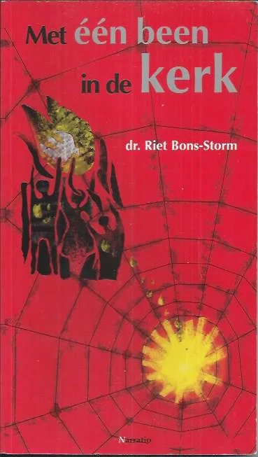 Met een been in de kerk : verlangen naar een kerk die verschil maakt – Riet Bons-Storm Direct Verzonden