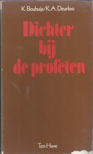 Direct Beschikbaar Dichter bij de profeten – K. Bouhuijs en K.A. Deurloo (3e druk)