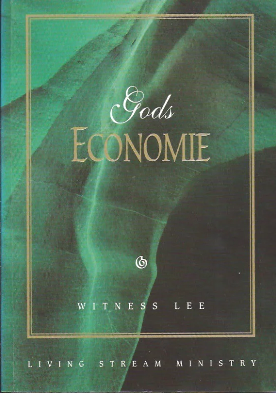 Gods economie – Witness Lee (1998) Laatste Versie