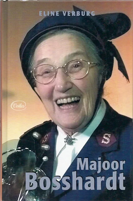 Betaalbaar Majoor Bosshardt : een leven voor anderen – Eline Verburg (2002)