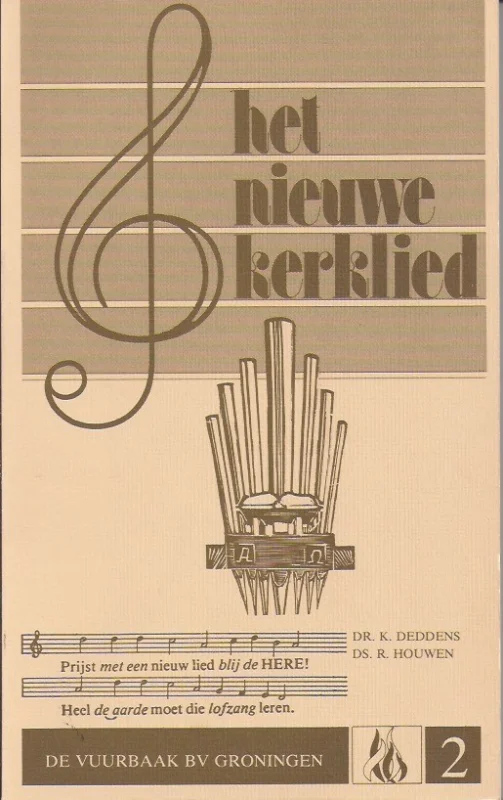 Het nieuwe kerklied 2, Toelichting op Psalm 76-150 van de proefbundel uit het Gereformeerd kerkboek – door K. Deddens en R. Houwen Voordeelprijs