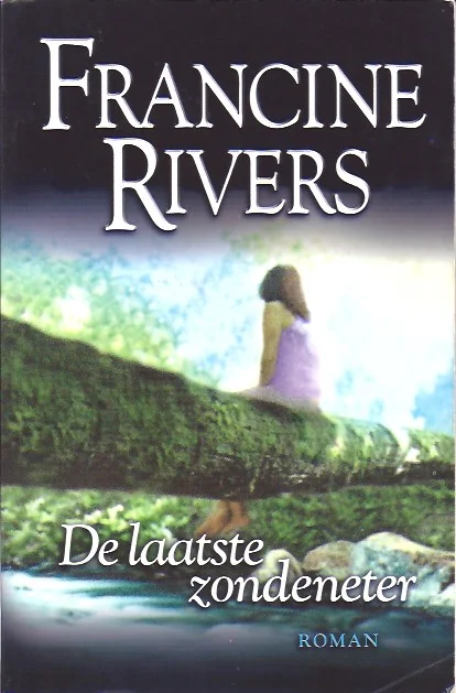 Beperkt Aanbod De laatste zondeneter : roman – Francine Rivers
