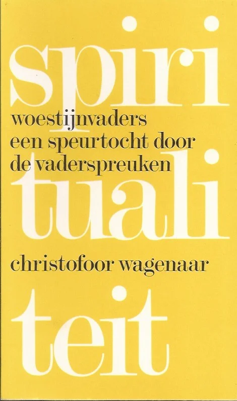 Woestijnvaders : een speurtocht door de vaderspreuken – Christofoor Wagenaar Voordeelprijs