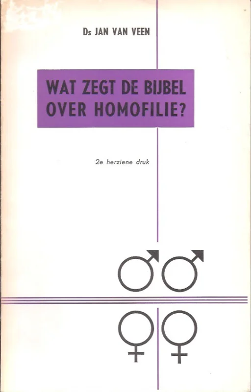 Wat zegt de Bijbel over homofilie? – Ds. Jan van Veen Gratis Retour