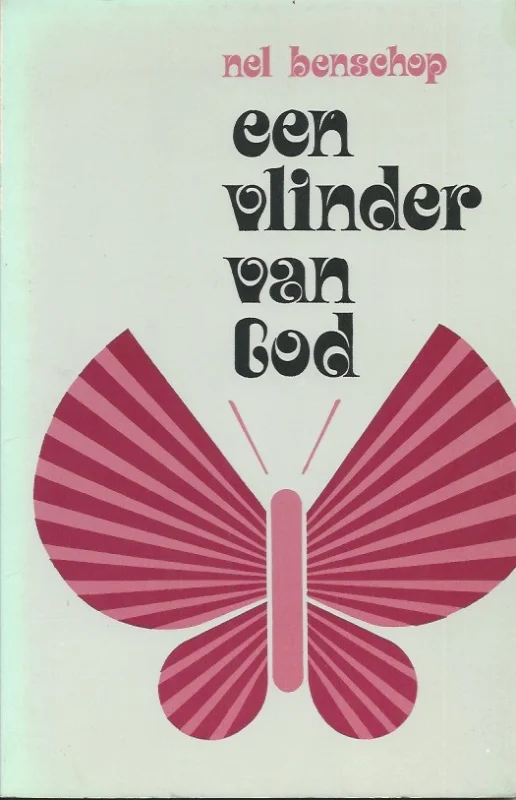 Aanbieding Een vlinder van God – Nel Benschop (38e druk)