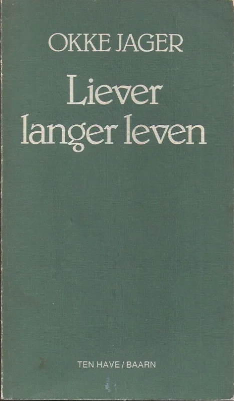 Dagaanbieding Liever langer leven – Okke Jager
