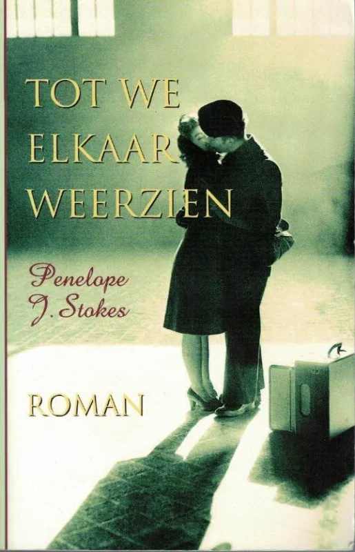 Tot we elkaar weerzien : roman– Penelope J. Stokes Fabrieksprijs