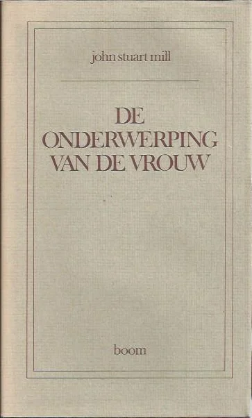 Veilige Betaling De onderwerping van de vrouw – John Stuart Mill