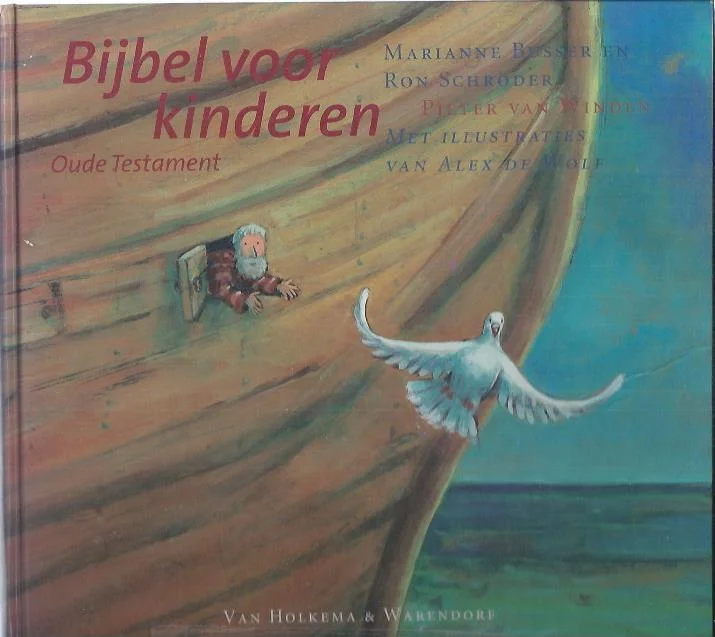 Bijbel voor kinderen : Oude Testament – Marianne Busser en Ron Schröder(7e druk) Lage Kosten