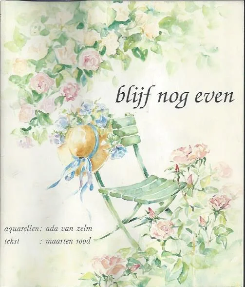 Blijf nog even – Ada van Zelm – Maarten Rood Gratis Verzending