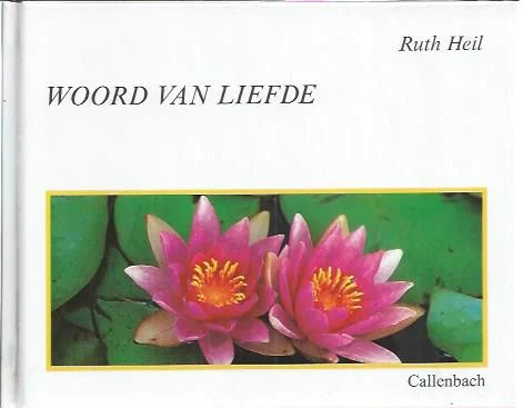 Laatste Versie Woord van liefde – Ruth Heil