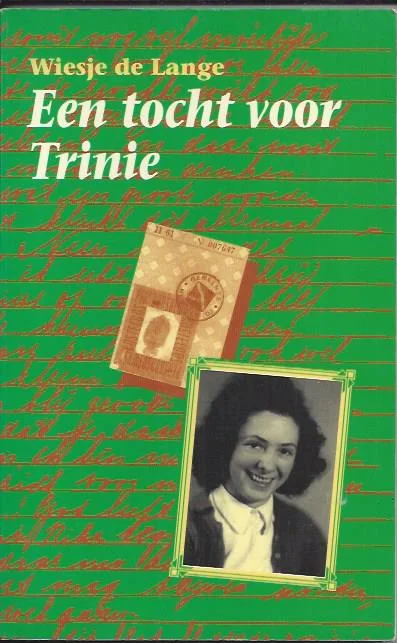 Een tocht voor Trinie : Wiesje de Lange Actieprijs