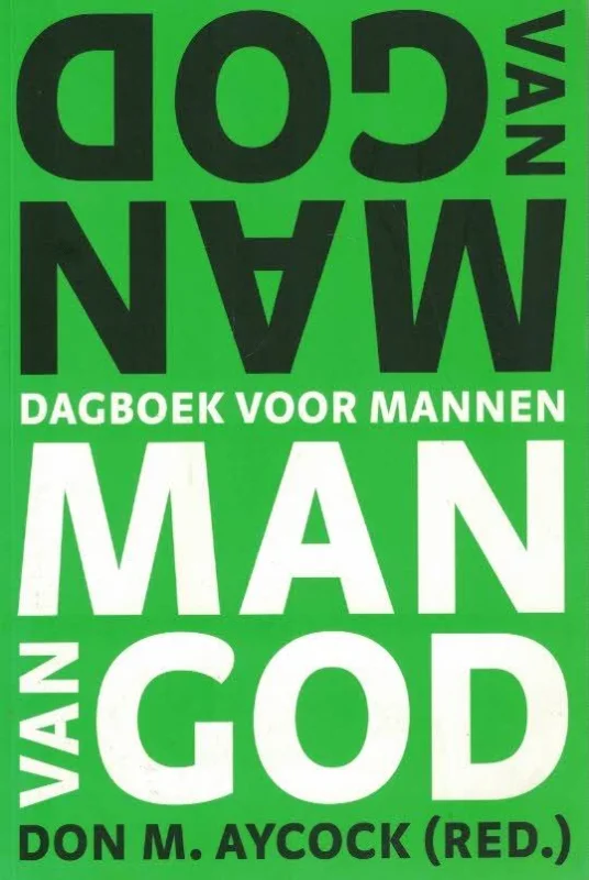 Man van God : dagboek voor mannen–Don M. Aycock Koopje