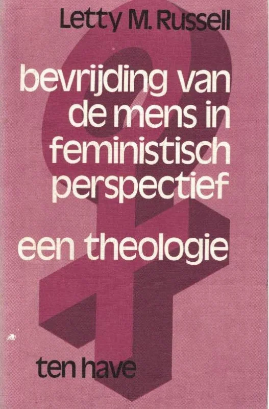 Bestseller Bevrijding van de mens in feministisch perspectief : een theologie – Letty M. Russell