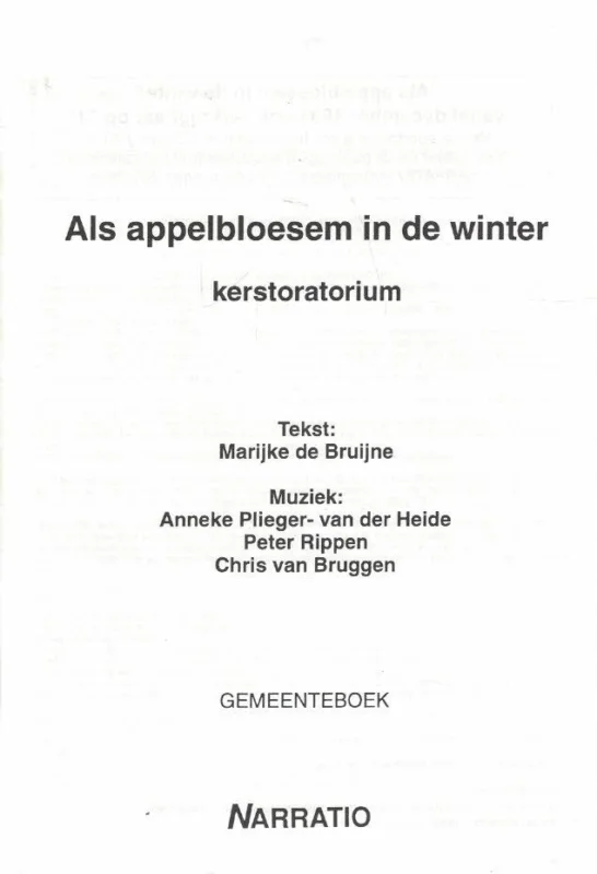 Als appelbloesem in de winter : kerstoratorium : Gemeenteboek – Marijke de Bruijne Koop Vandaag