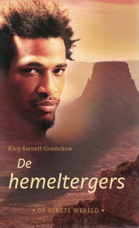 De hemeltergers : De eerste wereld– Kacy Barnett-Gramckow Korting
