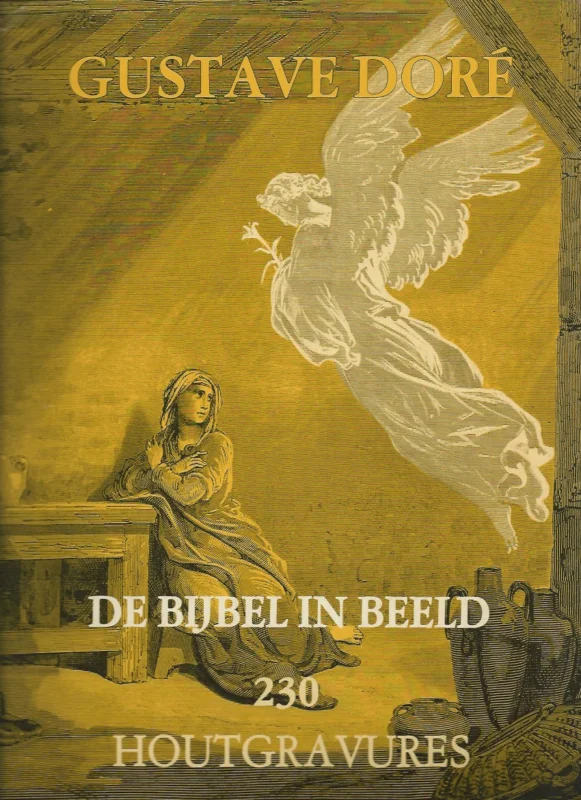 De bijbel in beeld : 230 houtgravures van Gustave Doré (Scala, 1976) Gecertificeerd