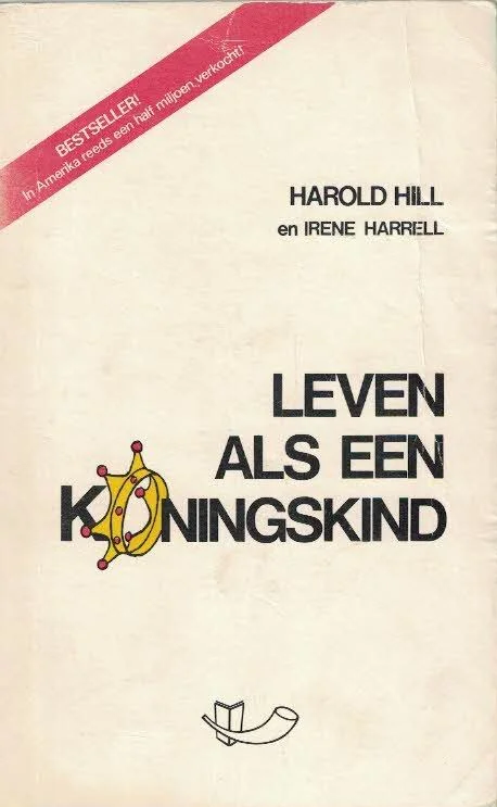 Alleen Vandaag Leven als een koningskind –Harold Hill en Irene Harrel (3e druk Sjofar)
