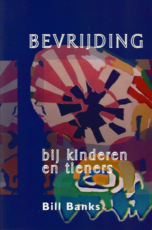 Speciale Aanbieding Bevrijding bij kinderen en tieners – Bill Banks