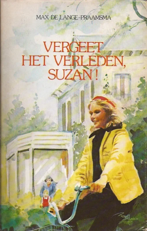Vergeet het verleden, Suzan! – Max de Lange-Praamsma Op = Op