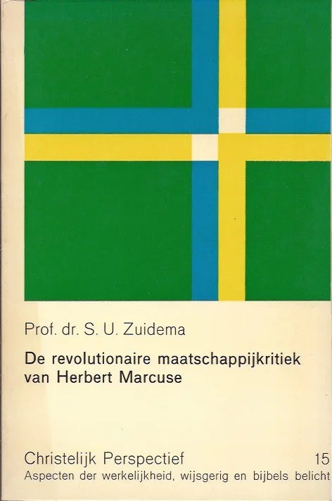 De revolutionaire maatschappijkritiek van Herbert Marcuse – Prof. Dr. S.U. Zuidema Betaalbaar