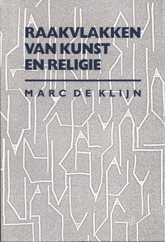 Raakvlakken van kunst en religie – Marc de Klijn Rechtstreeks Van De Fabrikant