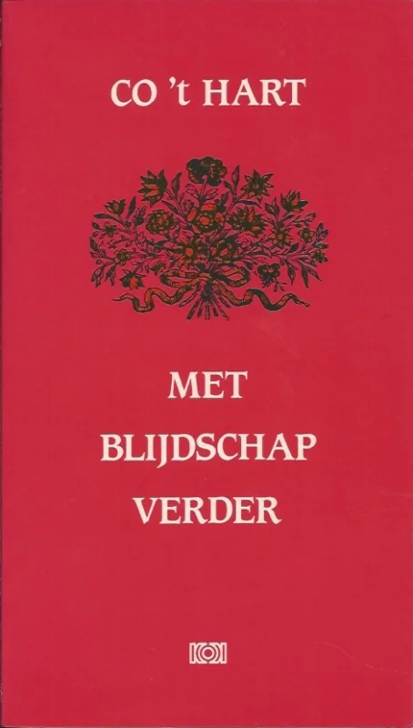 Met blijdschap verder – Co ‘t Hart Beste Prijs