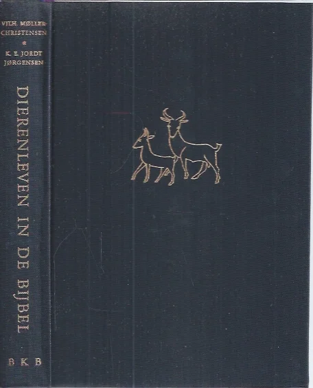 Express Levering Dierenleven in de Bijbel – Vilh. Moller-Christensen, K.E. Jordt Jorgensen (Hardcover)