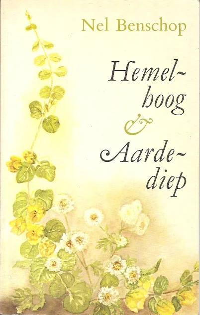 Koop Vandaag Hemelhoog en Aardediep – Nel Benschop (Paperback, 3e druk : In redelijke staat)