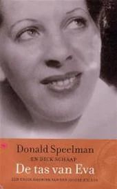 Bestseller De tas van Eva : Een uniek dagboek van een joodse heldin – Donald Speelman en Dick schaap