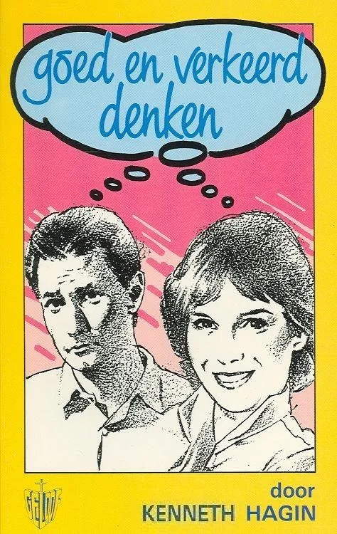 Goed en verkeerd denken – Kenneth E. Hagin Snelle Levering