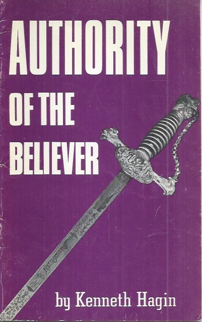Dagaanbieding Authority of The Believer – By Kenneth Hagin (5th edition)