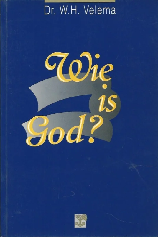 Fabrieksprijs Wie is God? – Dr. W.H. Velema