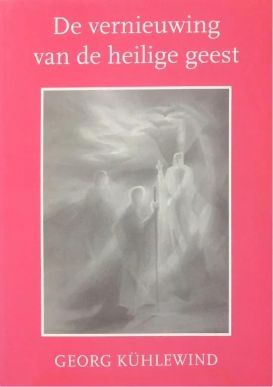 De Vernieuwing Van De Heilige Geest – Georg Kuhlewind Rechtstreeks Van De Fabrikant
