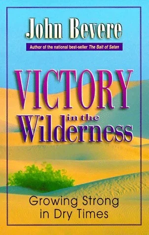 Victory in the wilderness : Growing Strong in Dry Times – John Bevere Betaalbaar