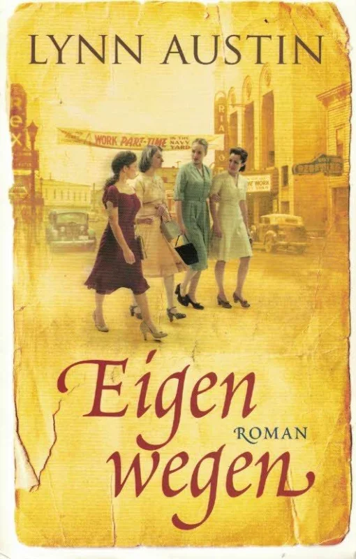 Eigen wegen – Lynn Austin Alleen Vandaag