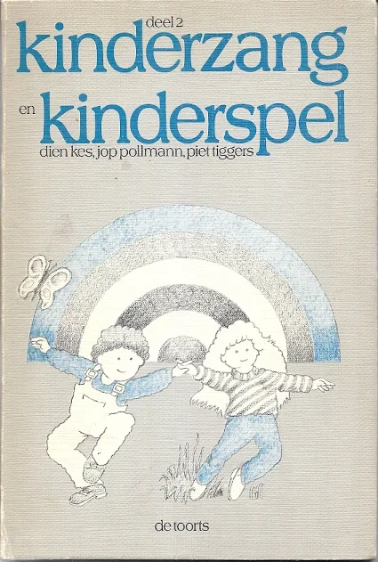Kinderzang en kinderspel : Deel 2 : Spelen, liedjes en canons voor 4 t/m 11-jarigen, spelletjes voor de allerkleinsten Fabrieksprijs