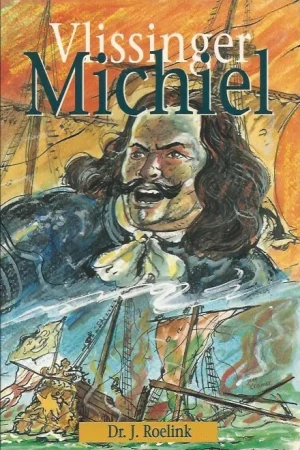 Actieprijs Vlissinger Michiel – Dr. J. Roelink