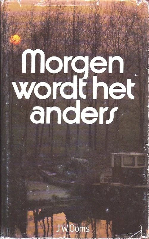 Morgen wordt het anders – J.W. Ooms Goedkoop