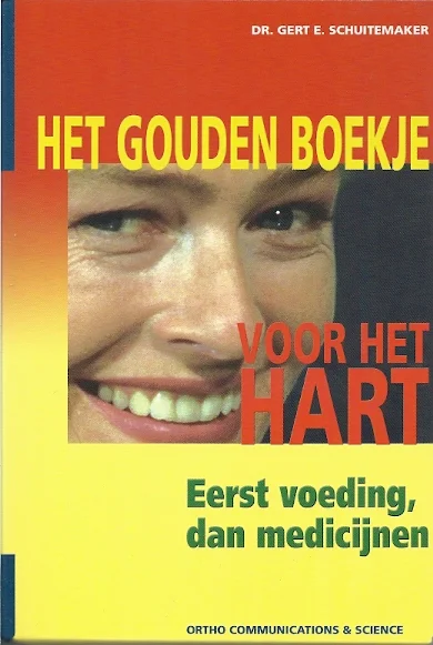 Dagaanbieding Het Gouden Boekje voor het Hart – Eerst voeding, dan medicijnen –G. Schuitemaker