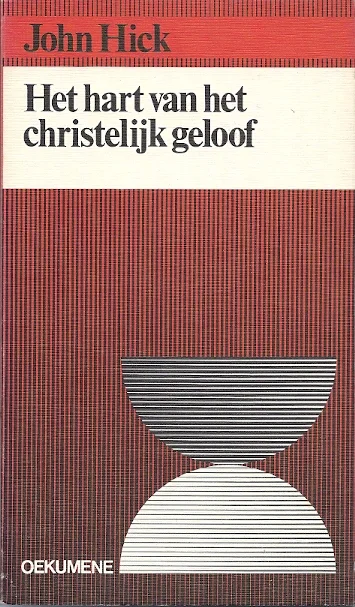 Nieuw Het hart van het christelijk geloof – John Hick