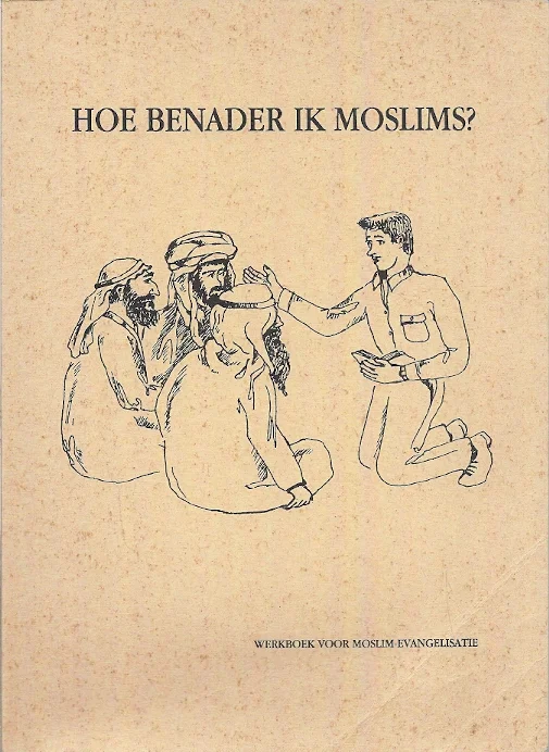 Beperkte Voorraad Hoe benader ik Moslims? : Werkboek voor Moslim-Evangelisatie – Arabische Wereld Zending